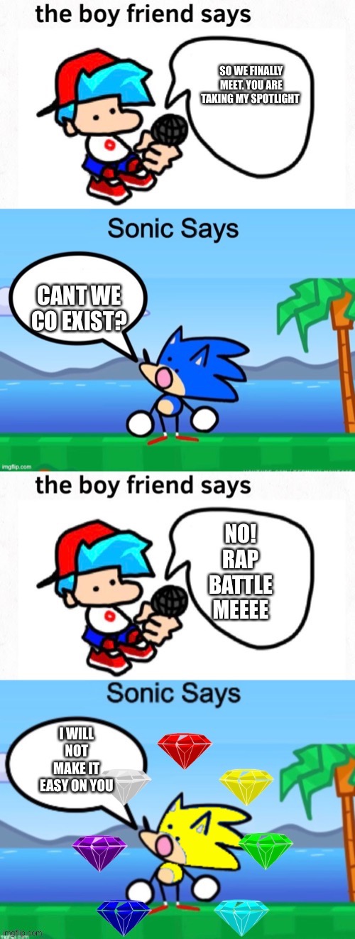Sonic and Boyfriend crossover | image tagged in sonic says,the boyfriend says | made w/ Imgflip meme maker