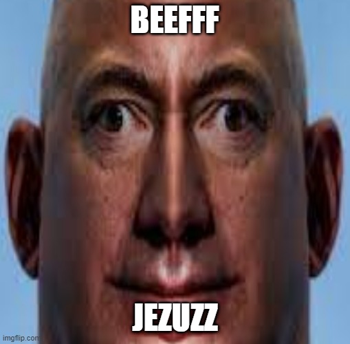 BEEFFF; JEZUZZ | image tagged in memes,y'all got any more of that | made w/ Imgflip meme maker