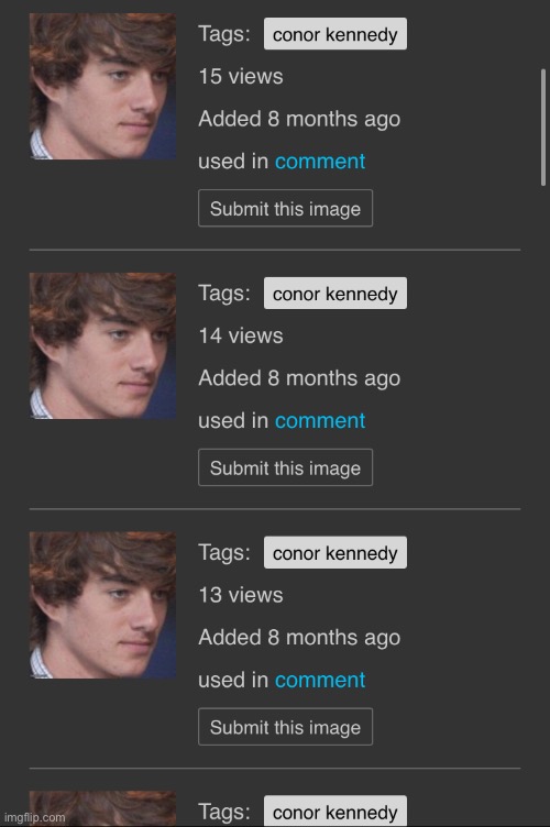 the aftermath of the time i spammed conor kennedy | made w/ Imgflip meme maker