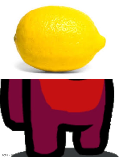 If this gets 10 upvotes | image tagged in when life gives you lemons x,among us red crewmate | made w/ Imgflip meme maker