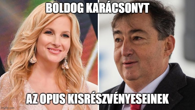 BOLDOG KARÁCSONYT; AZ OPUS KISRÉSZVÉNYESEINEK | made w/ Imgflip meme maker