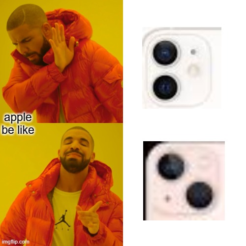 Drake Hotline Bling | apple be like | image tagged in memes,drake hotline bling | made w/ Imgflip meme maker