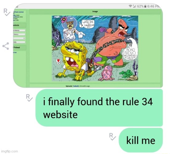 kill me | image tagged in r34 | made w/ Imgflip meme maker