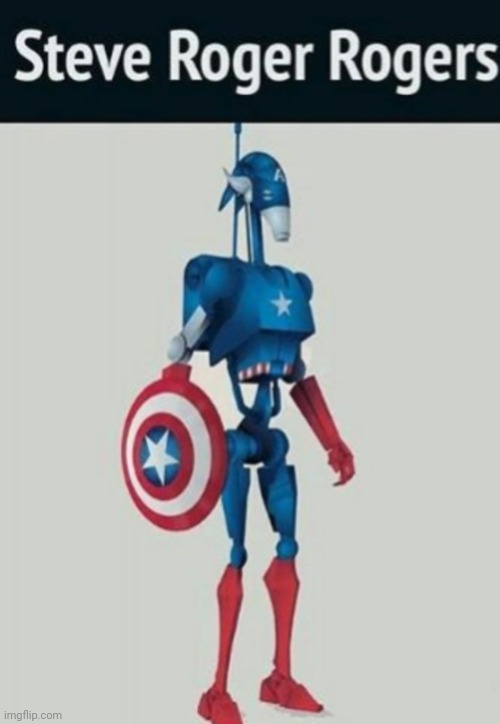Steve Roger Rogers | image tagged in star wars | made w/ Imgflip meme maker