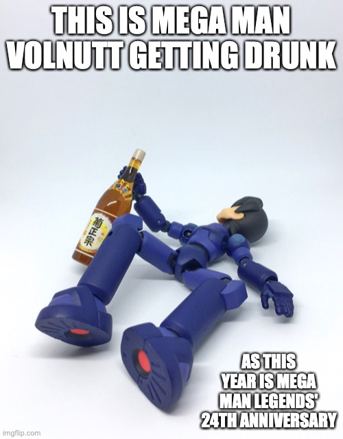 Dark Volnutt "Getting Drunk" | THIS IS MEGA MAN VOLNUTT GETTING DRUNK; AS THIS YEAR IS MEGA MAN LEGENDS' 24TH ANNIVERSARY | image tagged in megaman,megaman legends,memes,volnutt | made w/ Imgflip meme maker