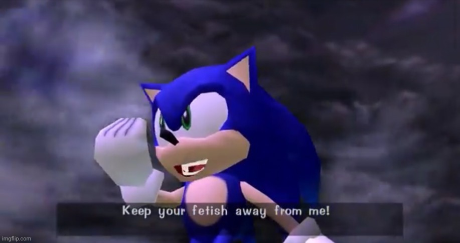 Note: Stop with the copypastas and innapropiate shit please. It's not ok in away way ;-; | image tagged in keep your fetish away from me | made w/ Imgflip meme maker
