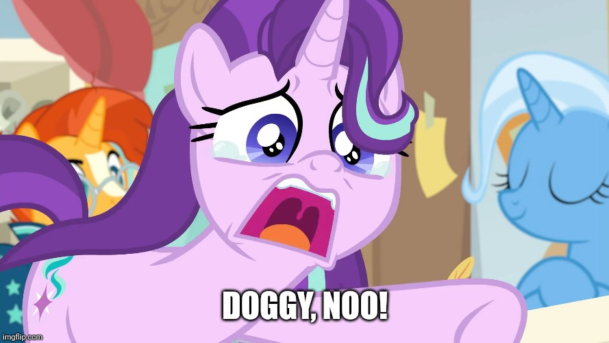 DOGGY, NOO! | made w/ Imgflip meme maker