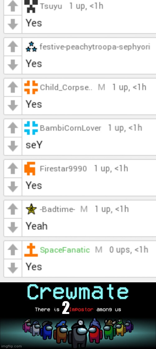 2 | image tagged in crewmate there is 1 impostor among us | made w/ Imgflip meme maker