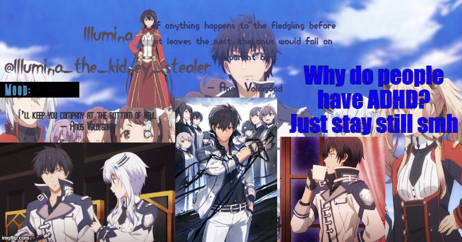 ㅤ | Why do people have ADHD?
Just stay still smh; shitpost time | made w/ Imgflip meme maker