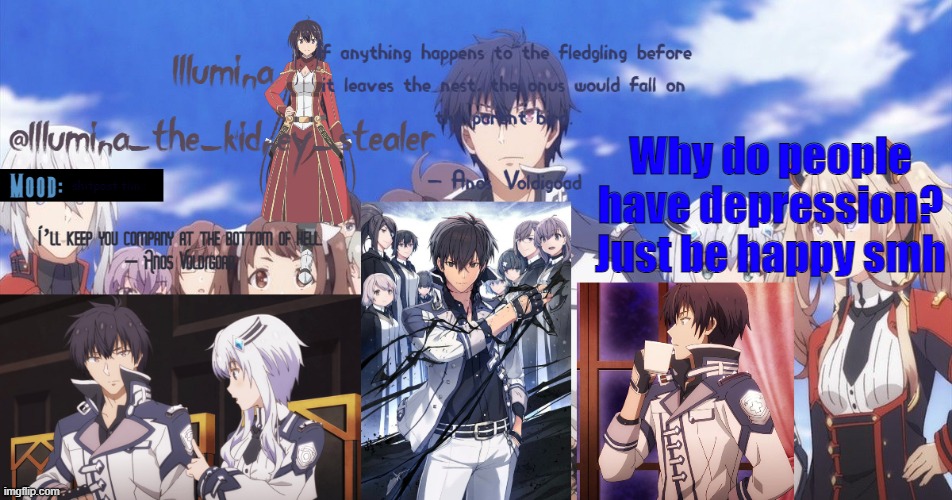 ㅤ | Why do people have depression?
Just be happy smh; shitpost time | made w/ Imgflip meme maker