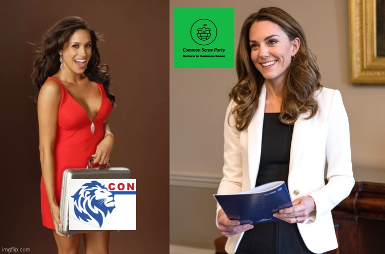 CONservative Party are closeted Meghan Markle fanboys. Common Sense Party supports the English rose Duchess Kate | image tagged in meghan markle lame actress,reject the con,return to common sense | made w/ Imgflip meme maker