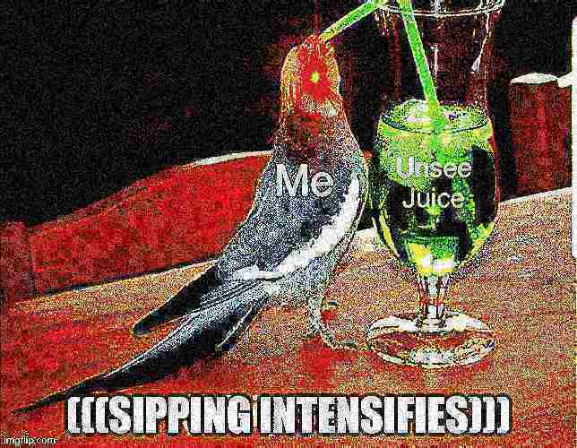 Sipping intensifies Blank Meme Template