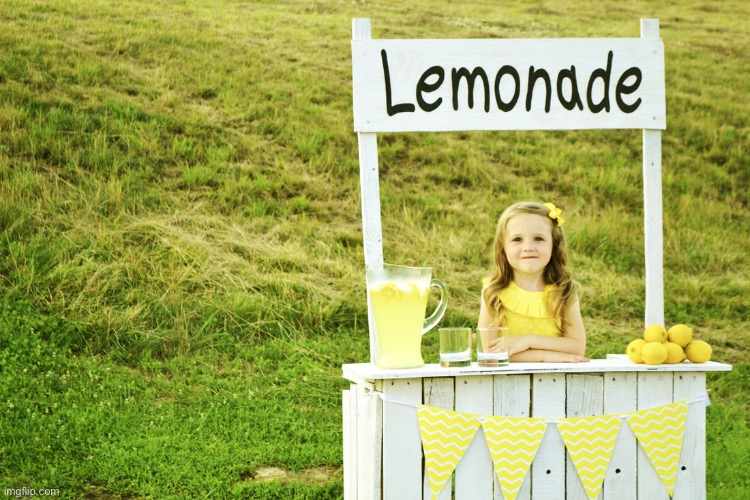 Lemonade stand | image tagged in lemonade stand | made w/ Imgflip meme maker