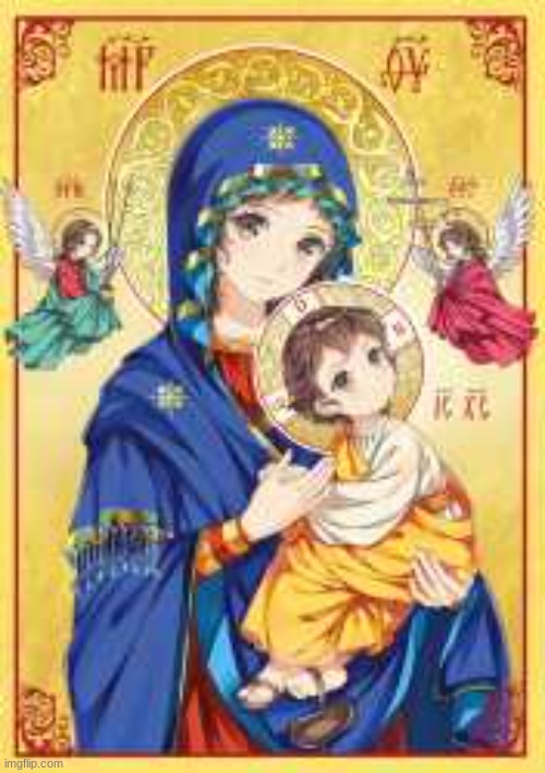 low quality anime religious photo of marry | made w/ Imgflip meme maker