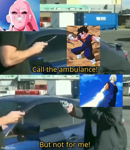 Call an ambulance but not for me | image tagged in call an ambulance but not for me | made w/ Imgflip meme maker