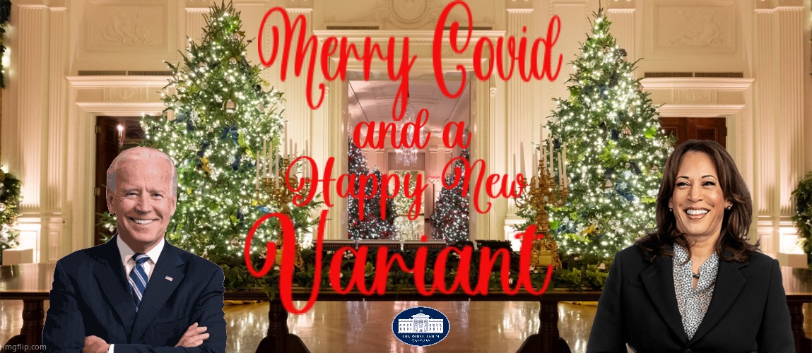A White House Christmas | image tagged in memes,christmas,white house,creepy joe biden,kamala harris,political meme | made w/ Imgflip meme maker