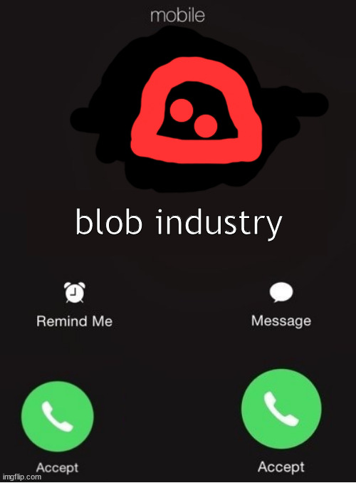 Balls Industry Blank - Created by Capto. | blob industry | image tagged in balls industry blank by ace | made w/ Imgflip meme maker