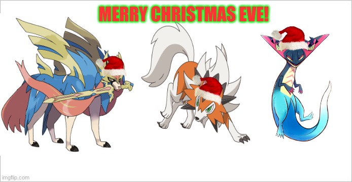 Merry christmas eve from some of my pokemon! | MERRY CHRISTMAS EVE! | image tagged in merry christmas,pokemon | made w/ Imgflip meme maker