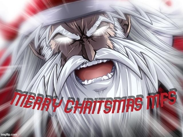 merry Christmas, made specially for msmg | image tagged in santa,merry christmas | made w/ Imgflip meme maker