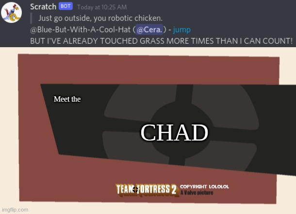 CHAD; Meet the | made w/ Imgflip meme maker