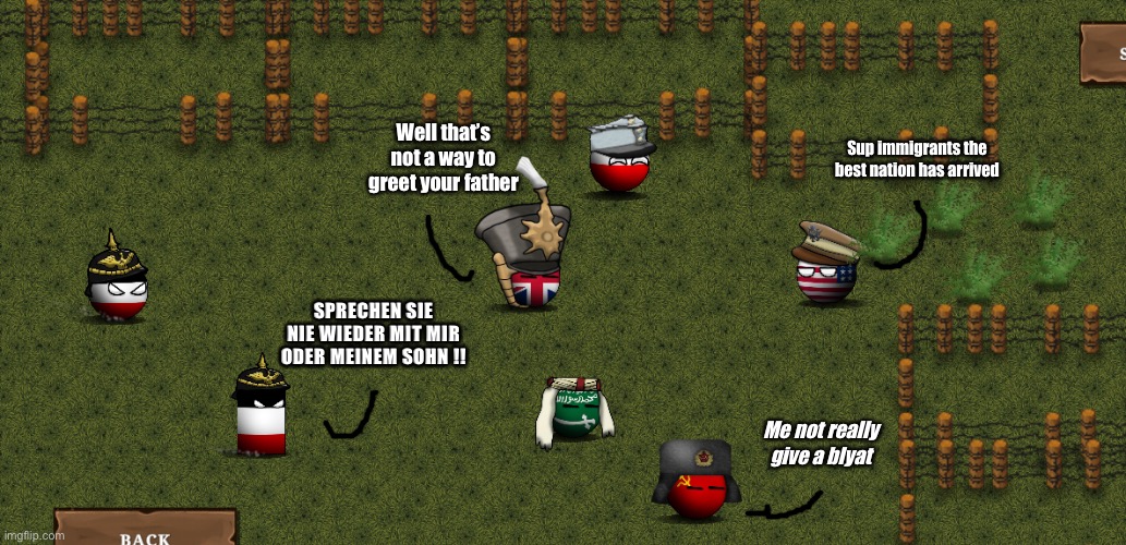 America’s arrival | Well that’s not a way to greet your father; Sup immigrants the best nation has arrived; SPRECHEN SIE NIE WIEDER MIT MIR ODER MEINEM SOHN !! Me not really give a blyat | image tagged in countryballs,america,britain,germanyreichtangle,polski,paparuski | made w/ Imgflip meme maker