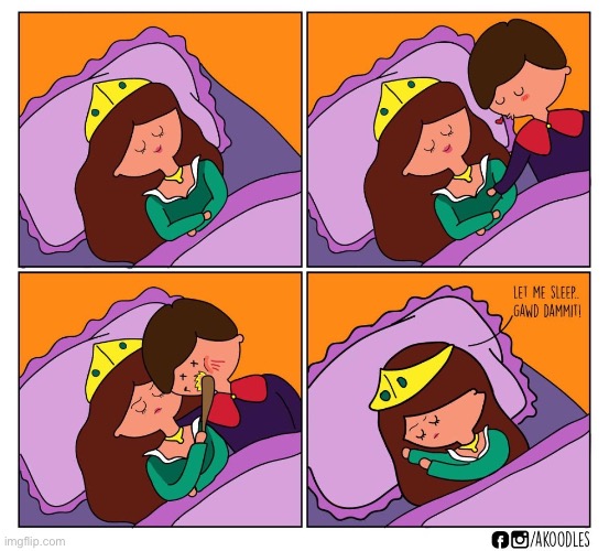 Sleeping beauty | image tagged in sleeping beauty,comics/cartoons,comics,cartoon,i know what i have to do but i don t know if i have the strength | made w/ Imgflip meme maker