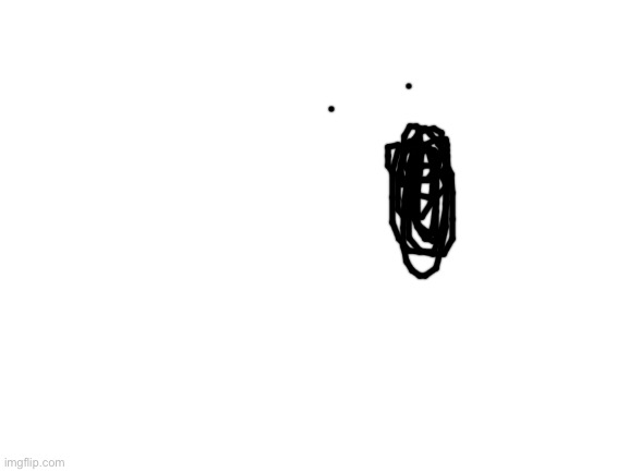 Blank White Template | image tagged in blank white template | made w/ Imgflip meme maker