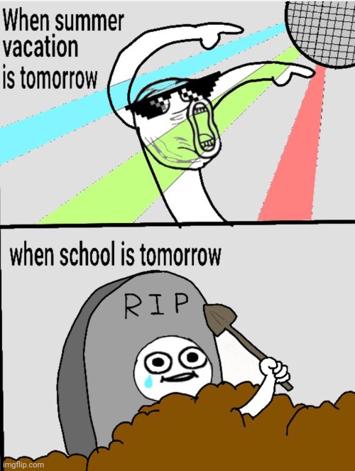 Tomorrow’s the day | image tagged in funny,memes,funny memes | made w/ Imgflip meme maker