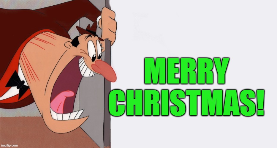 HEY! | MERRY CHRISTMAS! | image tagged in hey | made w/ Imgflip meme maker