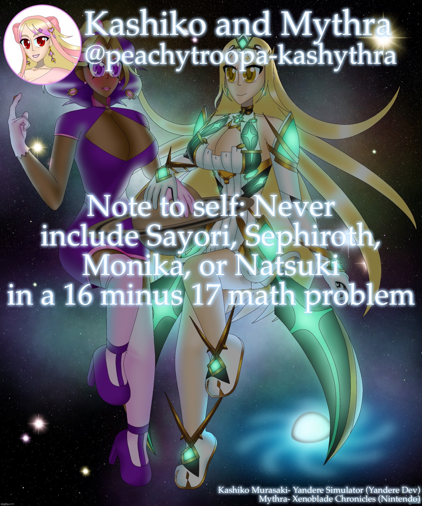 I’m doing this again another time | Note to self: Never include Sayori, Sephiroth, Monika, or Natsuki in a 16 minus 17 math problem | image tagged in kashiko murasaki and mythra | made w/ Imgflip meme maker