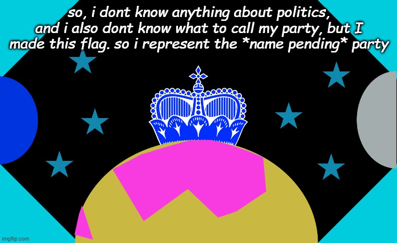 vicissim flag | so, i dont know anything about politics, and i also dont know what to call my party, but I made this flag. so i represent the *name pending* party | image tagged in working on the name | made w/ Imgflip meme maker