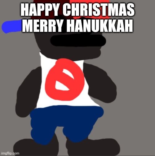 Noncencalik | HAPPY CHRISTMAS MERRY HANUKKAH | image tagged in noncencalik | made w/ Imgflip meme maker