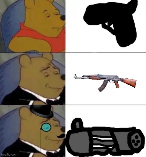 gun, rifle, minigun | image tagged in fancy pooh | made w/ Imgflip meme maker