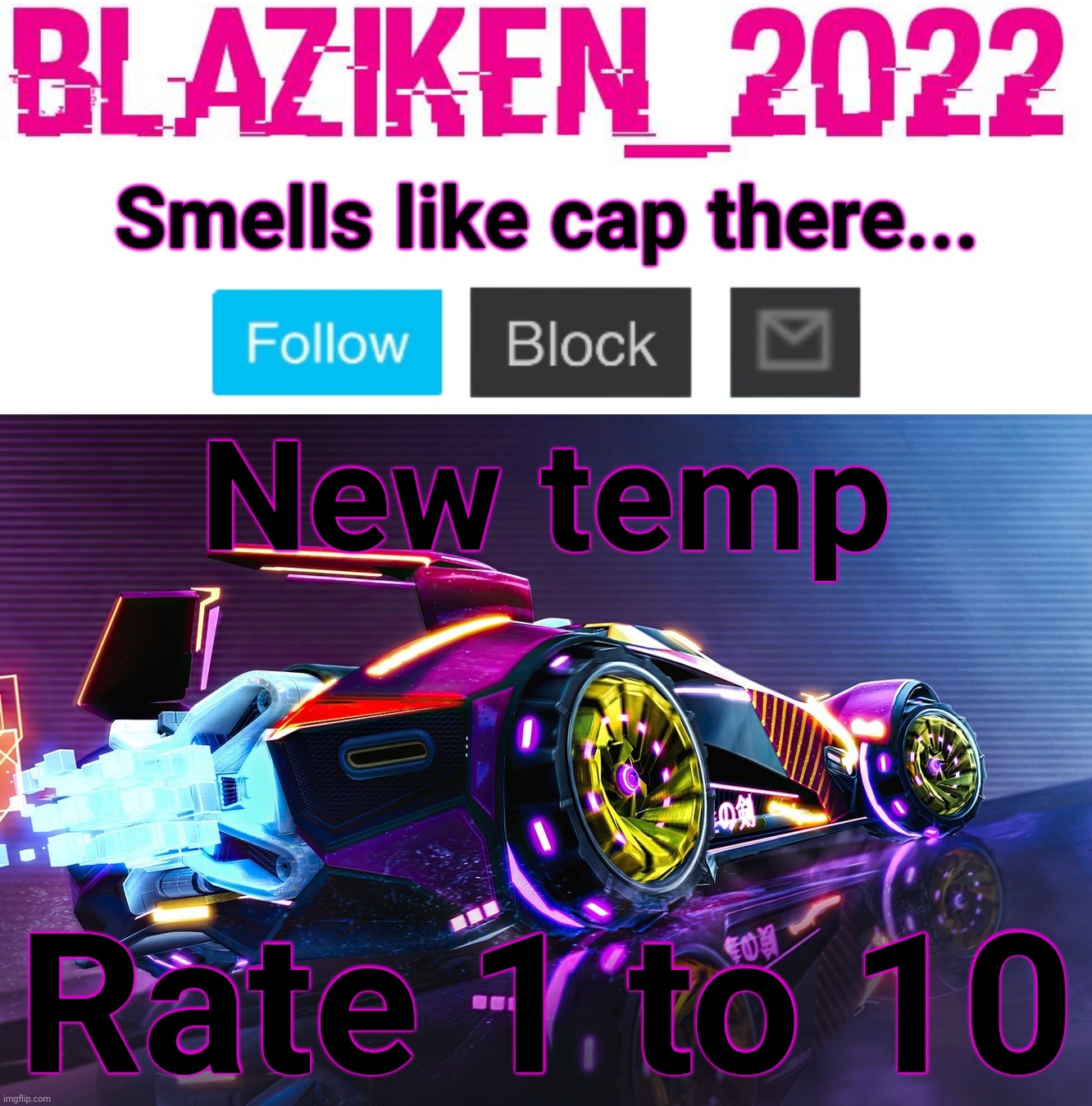 Blaziken_2022 announcement template | New temp; Rate 1 to 10 | image tagged in blaziken_2022 announcement template | made w/ Imgflip meme maker