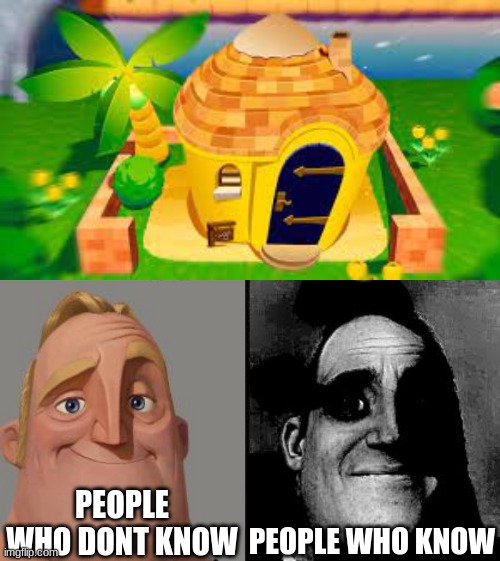 just a nice house :) | PEOPLE WHO DONT KNOW; PEOPLE WHO KNOW | image tagged in traumatized mr incredible | made w/ Imgflip meme maker