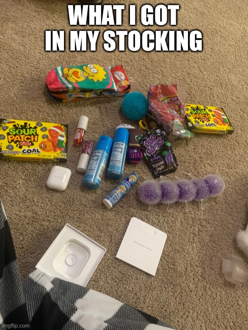 WHAT I GOT IN MY STOCKING | made w/ Imgflip meme maker