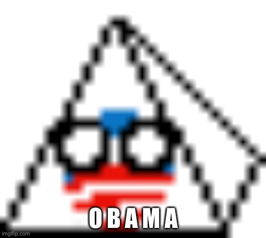 O B A M A | made w/ Imgflip meme maker