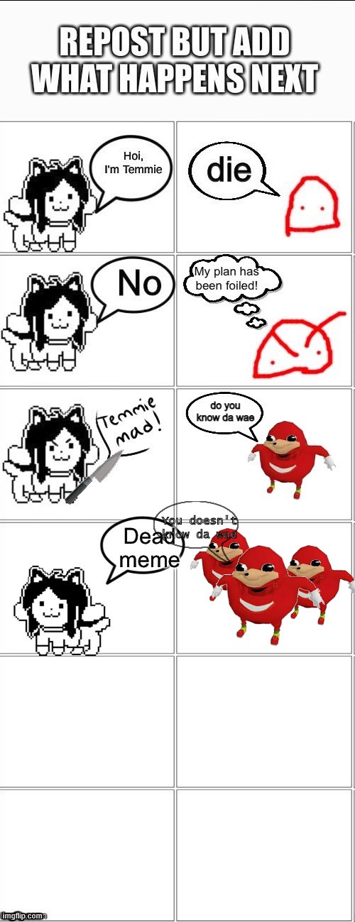 Da wae | You doesn't know da wae | made w/ Imgflip meme maker