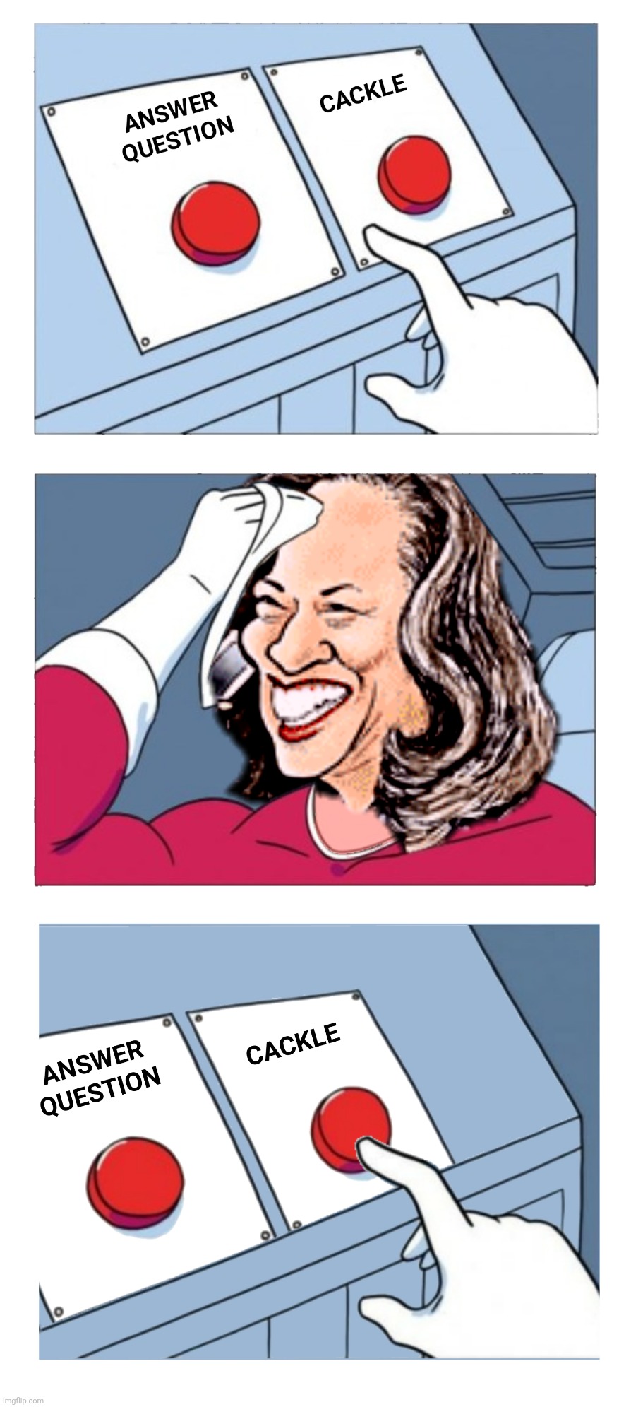 Bad Photoshop Sunday presents:  Number two | image tagged in kamala harris,two buttons,cackle,deflect | made w/ Imgflip meme maker