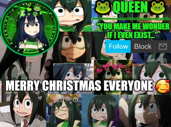 I just sent a lot of merry Christmas in my Dms my hands hurt :,) | MERRY CHRISTMAS EVERYONE 🥰 | image tagged in f r o p p y | made w/ Imgflip meme maker