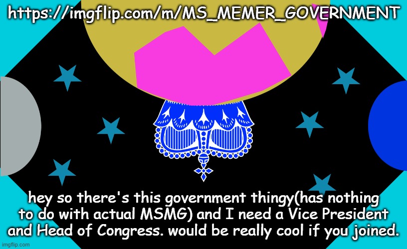 vicissim flag | https://imgflip.com/m/MS_MEMER_GOVERNMENT; hey so there's this government thingy(has nothing to do with actual MSMG) and I need a Vice President and Head of Congress. would be really cool if you joined. | image tagged in vicissim flag | made w/ Imgflip meme maker