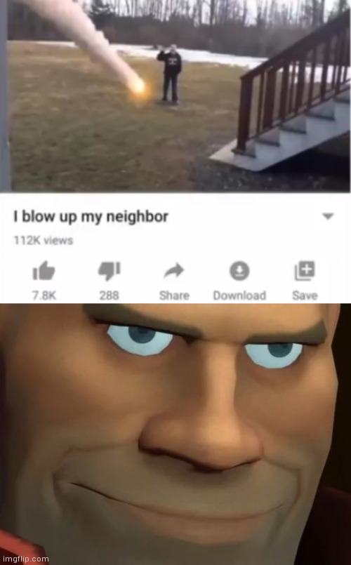Sounds like something the soldier from tf2 would do | image tagged in tf2 soldier | made w/ Imgflip meme maker
