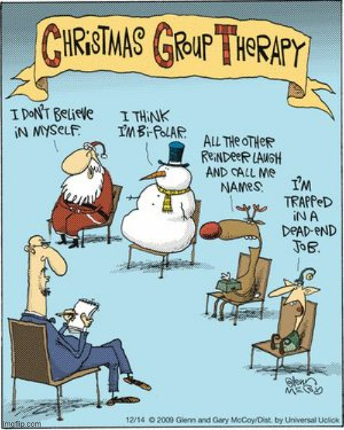The Day After Christmas | image tagged in memes,comics,christmas,group,therapy,funny | made w/ Imgflip meme maker