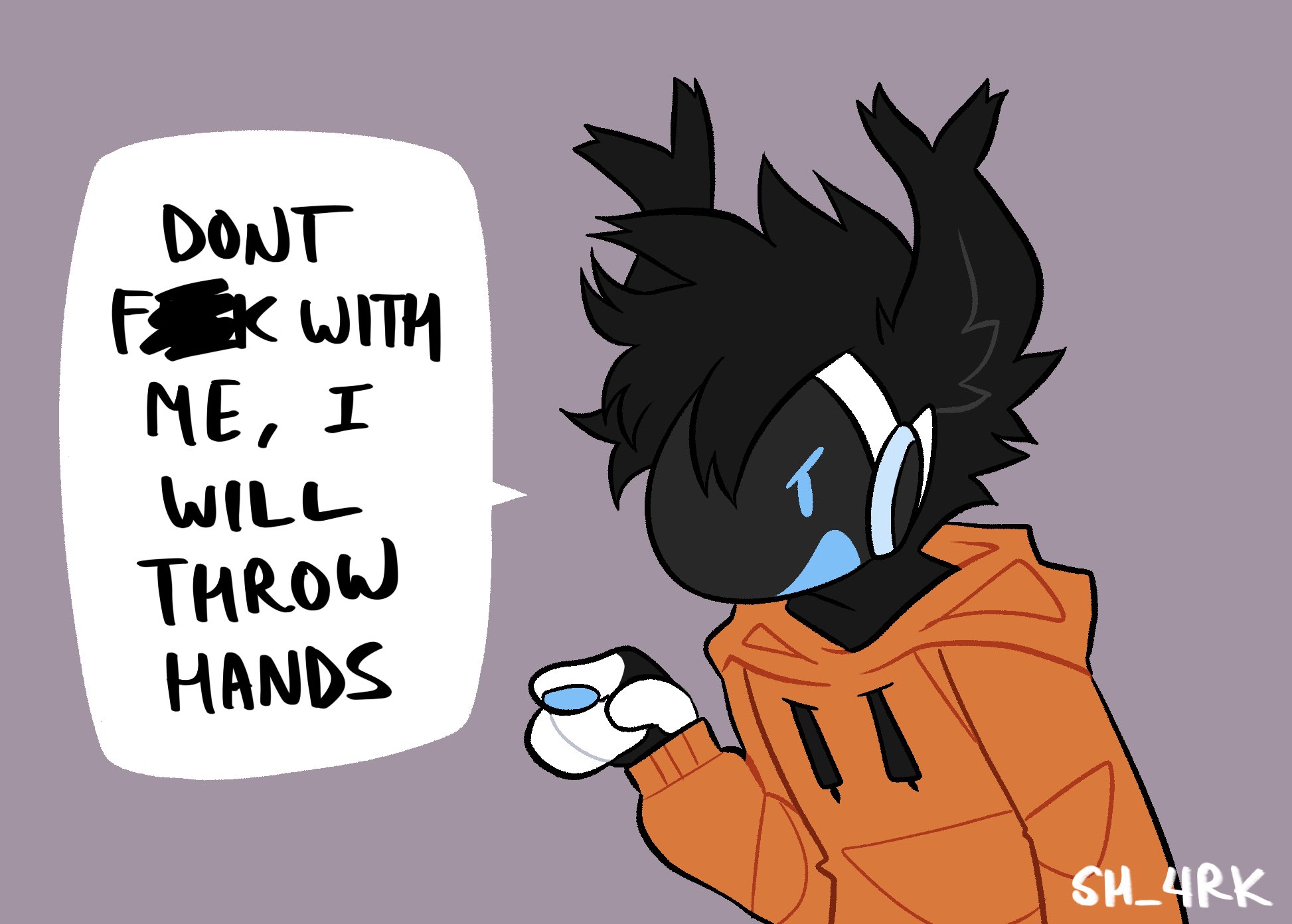 Don't fuck with me I will throw hands Blank Meme Template