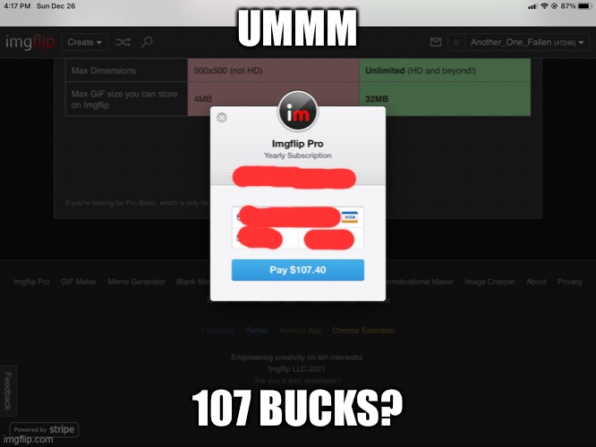 I THOUGHT IT WAS TEN | UMMM; 107 BUCKS? | made w/ Imgflip meme maker