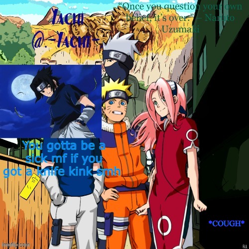 Not clickbait! Gone sexual! | You gotta be a sick mf if you got a knife kink smh; *COUGH* | image tagged in yacht temp | made w/ Imgflip meme maker