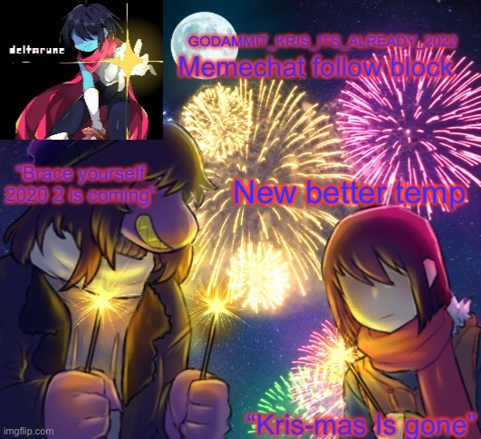 New better temp | image tagged in krises better new years temp | made w/ Imgflip meme maker