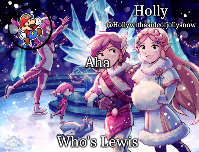 Holly Christmas Announcement | Aha; Who's Lewis | image tagged in holly christmas announcement | made w/ Imgflip meme maker