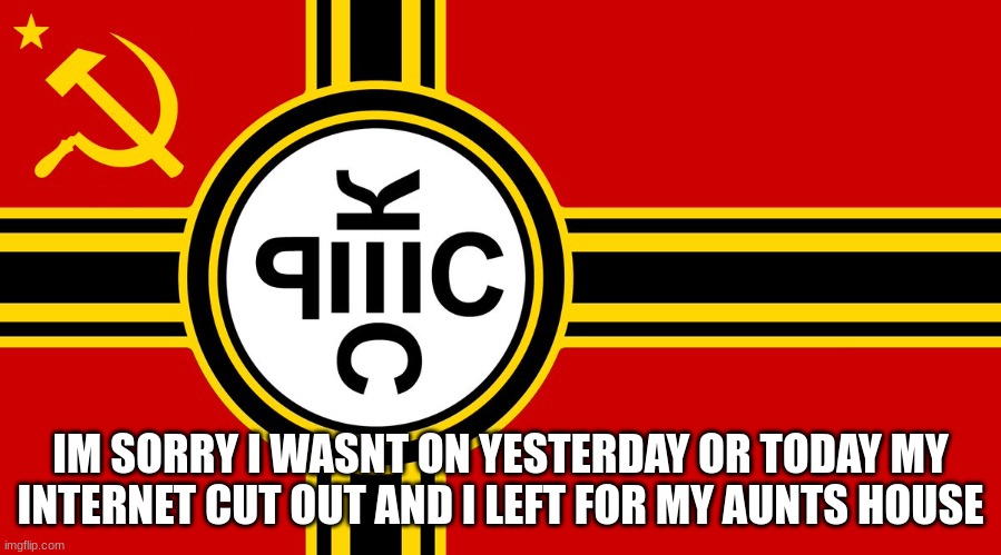 the MSMG GOVERMENT is back up also brought to you by the KCCP!!! | IM SORRY I WASNT ON YESTERDAY OR TODAY MY INTERNET CUT OUT AND I LEFT FOR MY AUNTS HOUSE | made w/ Imgflip meme maker