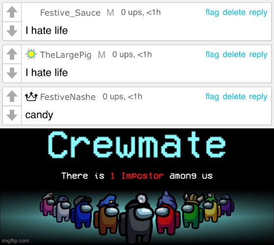 image tagged in crewmate there is 1 impostor among us | made w/ Imgflip meme maker